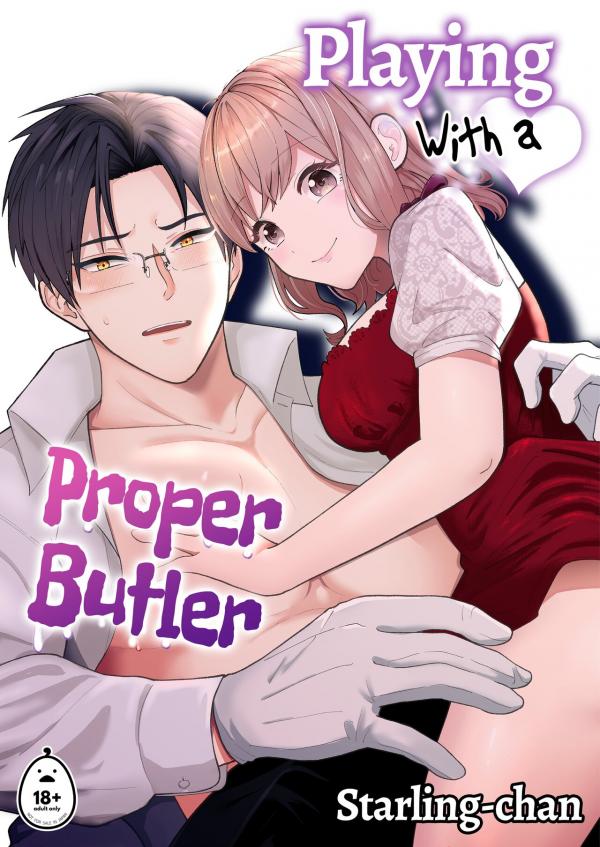 Playing With a Proper Butler Playing With a Proper Butler