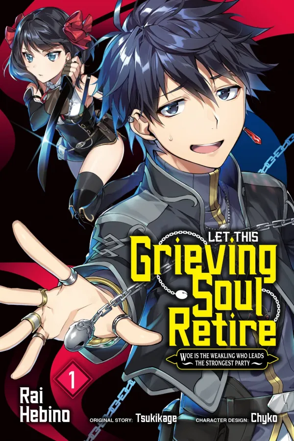 Let this Grieving Soul Retire: Woe is the Weakling Who Leads the Strongest Party Let this Grieving Soul Retire: Woe is the Weakling Who Leads the Strongest Party