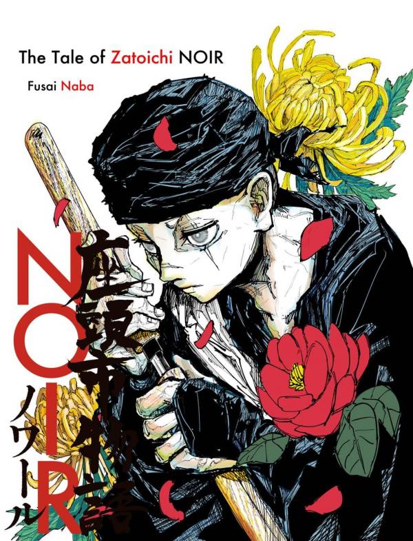 The Tale of Zatoichi NOIR The Tale of Zatoichi NOIR